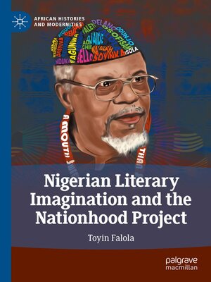 cover image of Nigerian Literary Imagination and the Nationhood Project